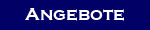 Unsere Angebote